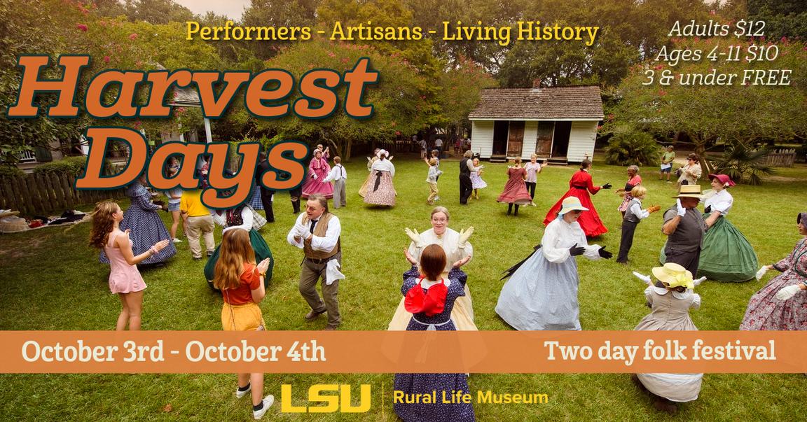 Harvest Days at the LSU Rural Life Museum